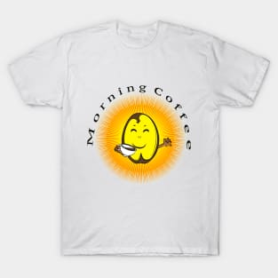 Good Morning Coffee T-Shirt